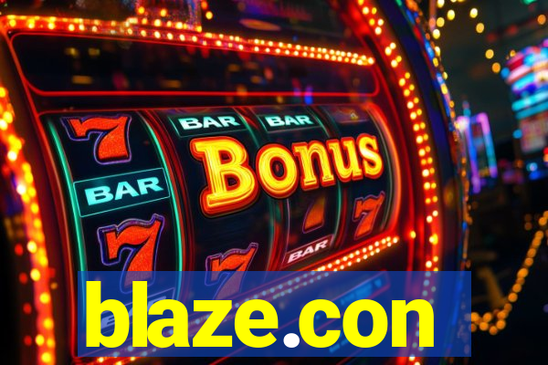 blaze.con