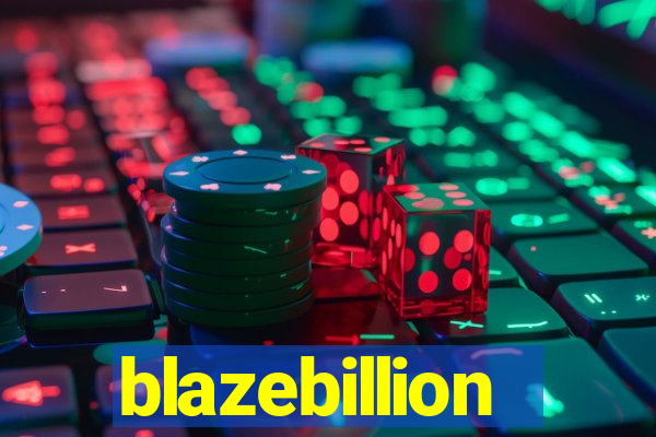 blazebillion