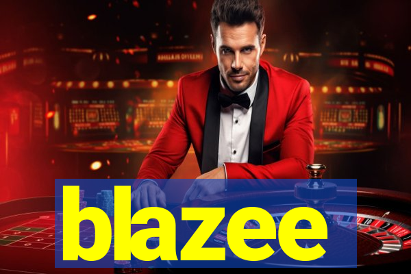 blazee