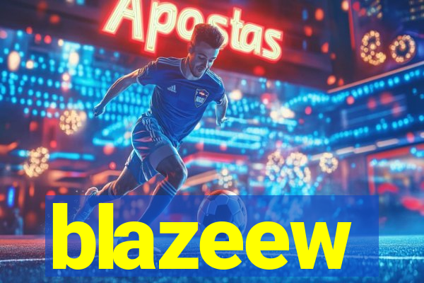 blazeew