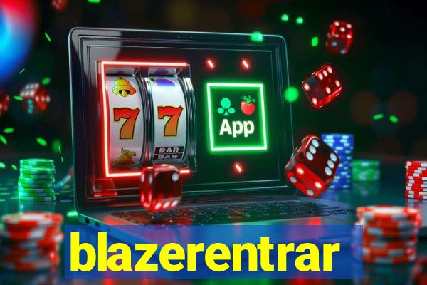 blazerentrar
