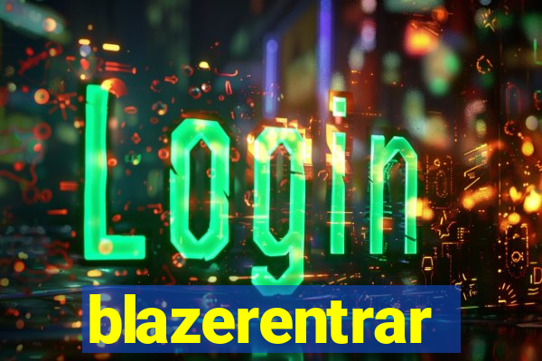 blazerentrar