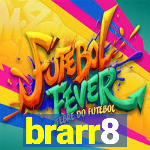 brarr8