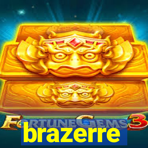brazerre