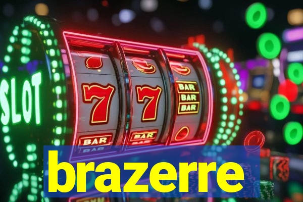 brazerre