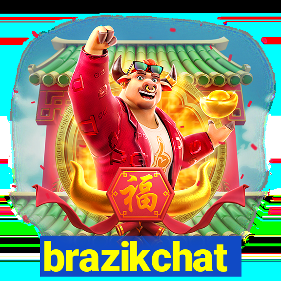 brazikchat