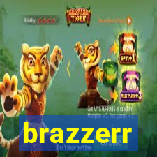 brazzerr