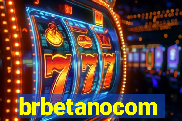 brbetanocom