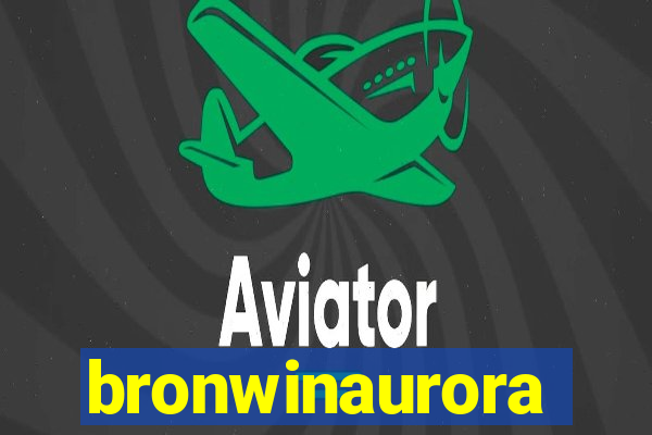 bronwinaurora
