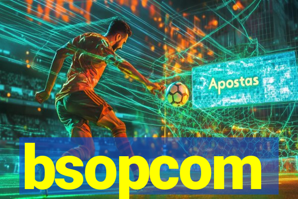 bsopcom