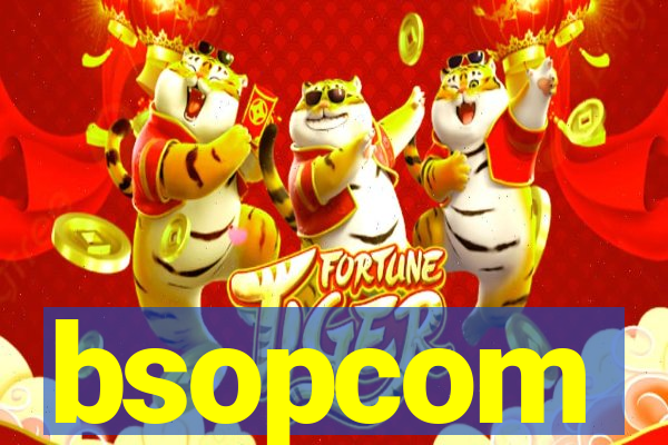 bsopcom