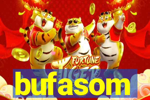 bufasom