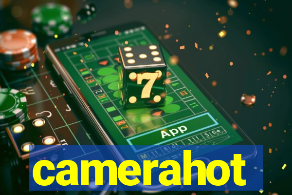 camerahot