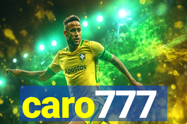 caro777