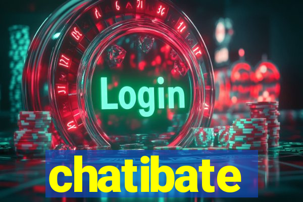 chatibate
