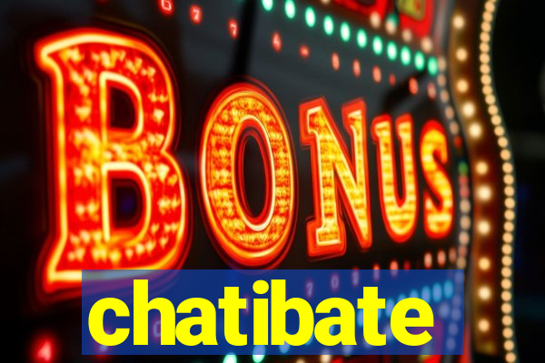 chatibate