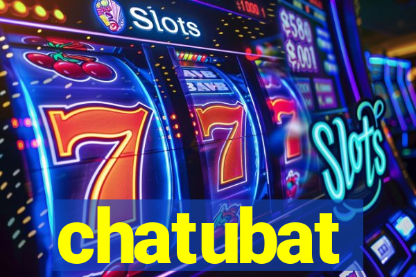 chatubat