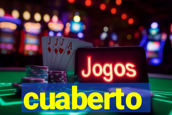 cuaberto