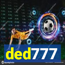 ded777
