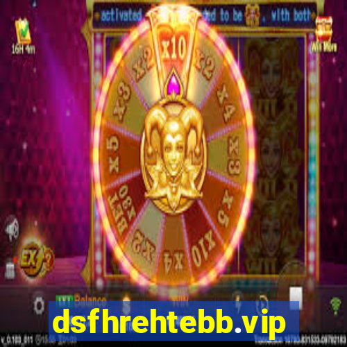 dsfhrehtebb.vip