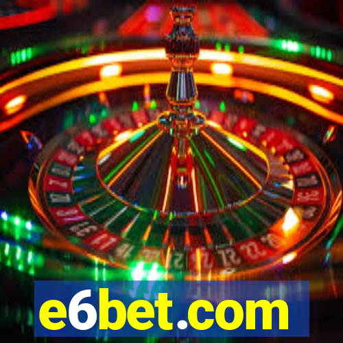 e6bet.com