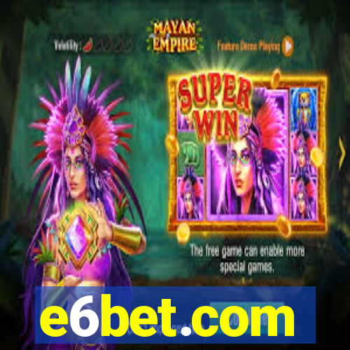 e6bet.com