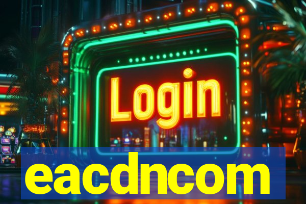 eacdncom