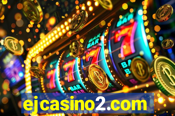 ejcasino2.com