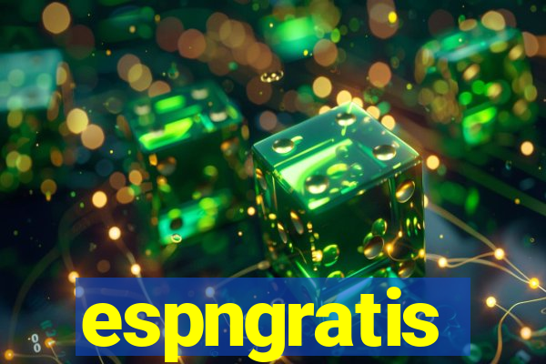 espngratis