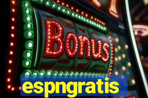 espngratis