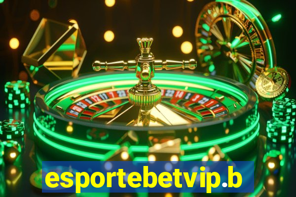 esportebetvip.bet