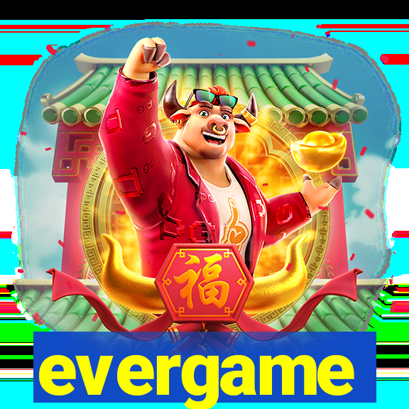 evergame