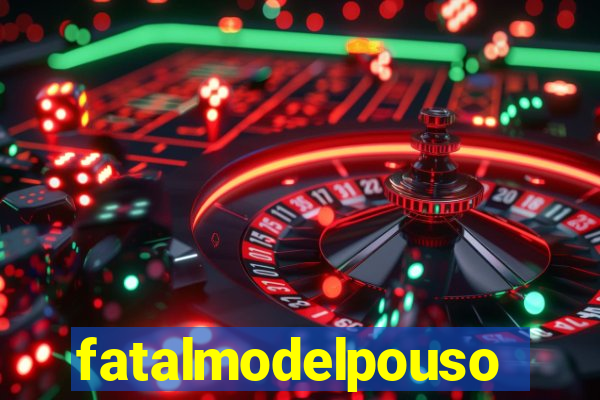 fatalmodelpousoalegre