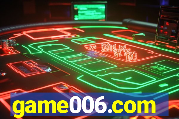 game006.com