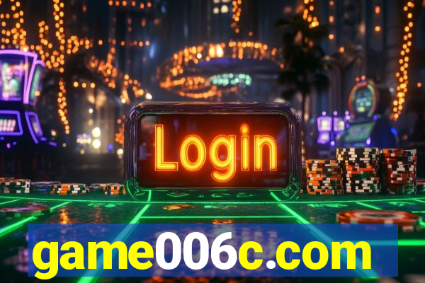 game006c.com