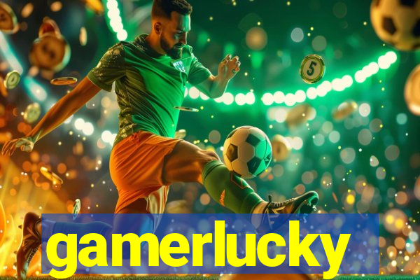 gamerlucky