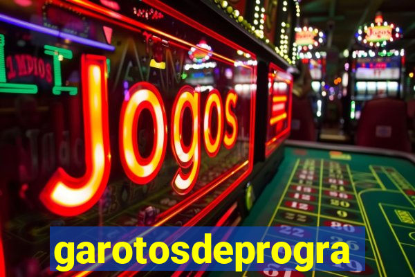 garotosdeprogramas