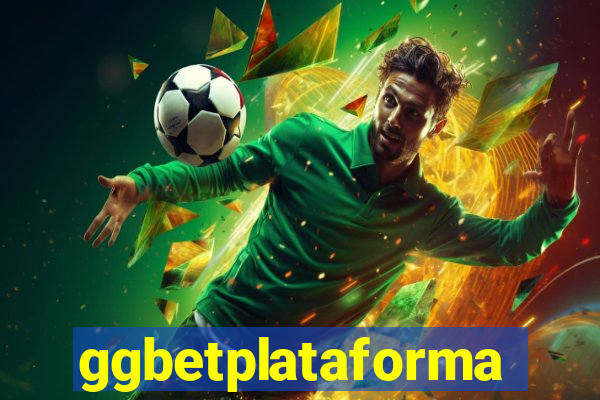 ggbetplataforma
