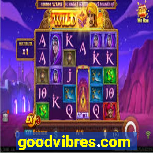 goodvibres.com
