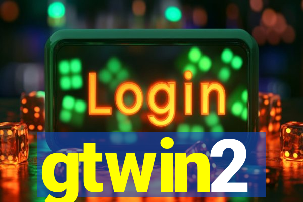 gtwin2