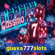 guava777slots