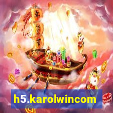 h5.karolwincom