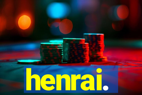 henrai.