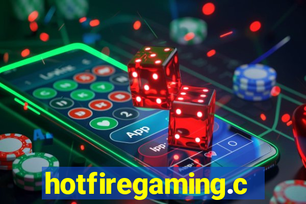 hotfiregaming.com