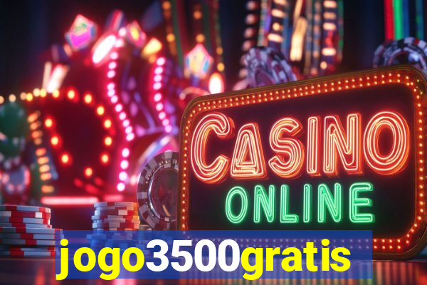 jogo3500gratis