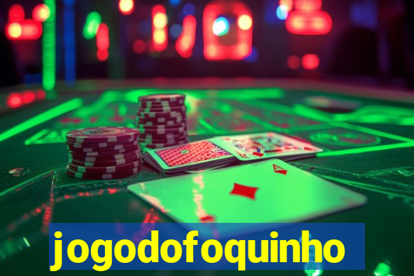 jogodofoquinho