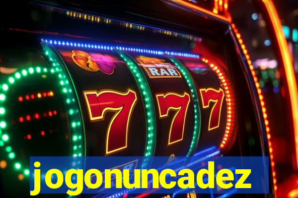 jogonuncadez