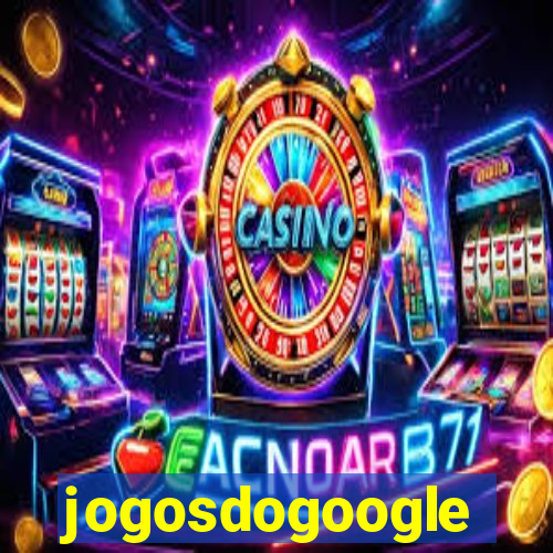 jogosdogoogle