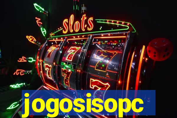 jogosisopc