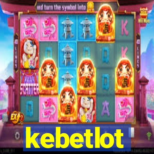 kebetlot